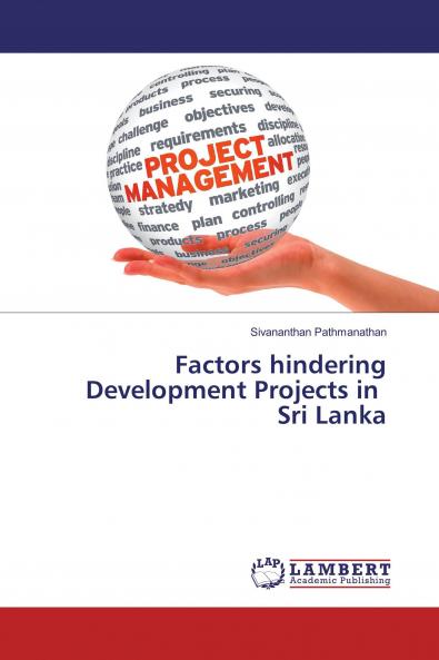 Factors hindering Development Projects in Sri Lanka