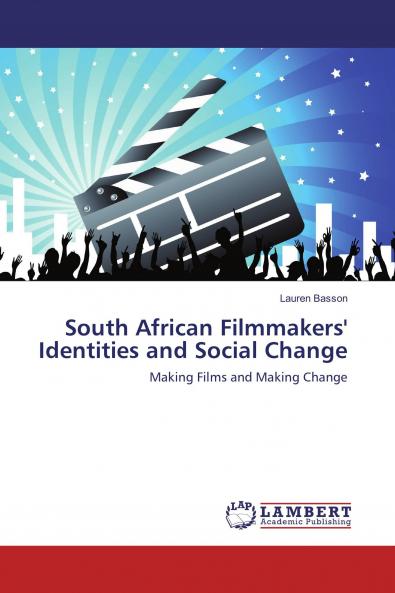 South African Filmmakers' Identities and Social Change