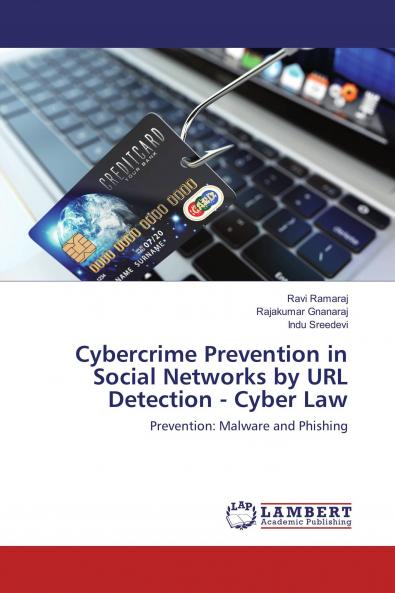 Cybercrime Prevention in Social Networks by URL Detection - Cyber Law