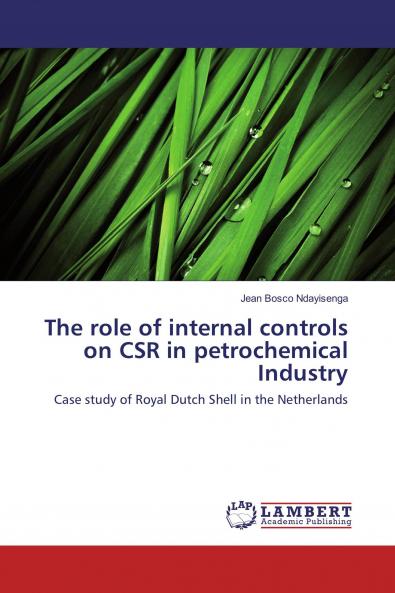 The role of internal controls on CSR in petrochemical Industry