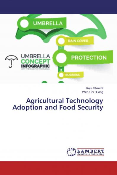 Agricultural Technology Adoption and Food Security