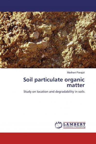 Soil particulate organic matter