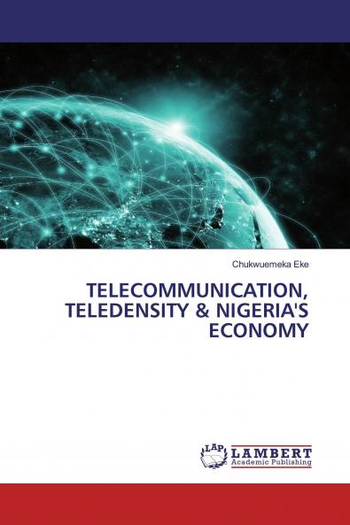 TELECOMMUNICATION TELEDENSITY & NIGERIA'S ECONOMY