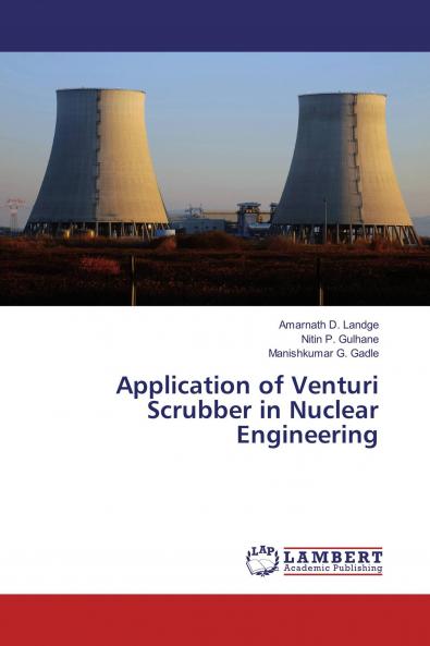 Application of Venturi Scrubber in Nuclear Engineering