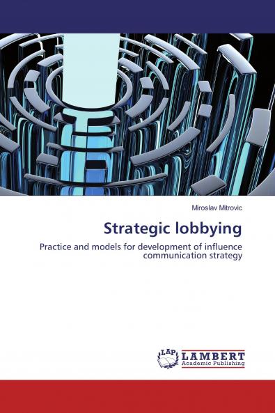 Strategic lobbying