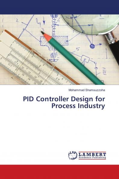 PID Controller Design for Process Industry