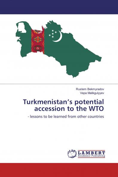 Turkmenistan���s potential accession to the WTO