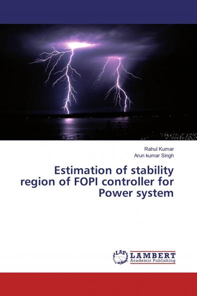 Estimation of stability region of FOPI controller for Power system