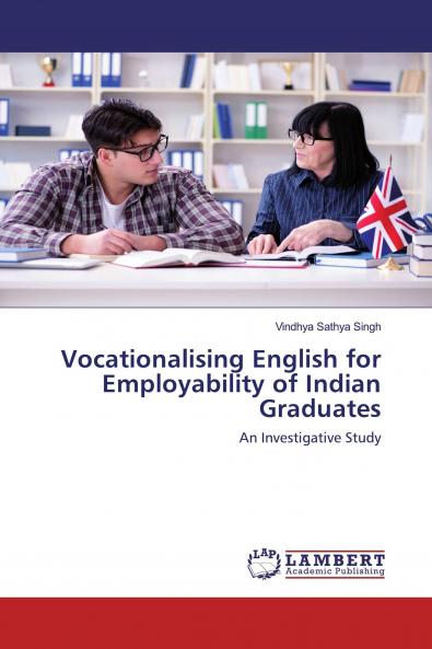 Vocationalising English for Employability of Indian Graduates