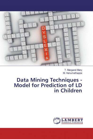Data Mining Techniques - Model for Prediction of LD in Children