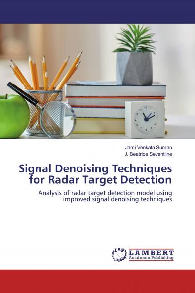 Signal Denoising Techniques for Radar Target Detection