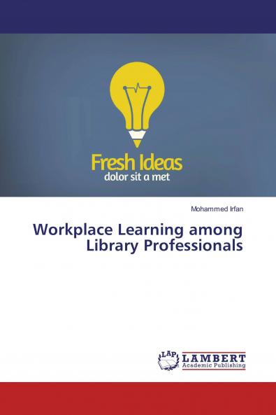 Workplace Learning among Library Professionals