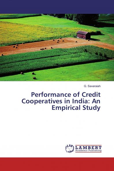 Performance of Credit Cooperatives in India: An Empirical Study