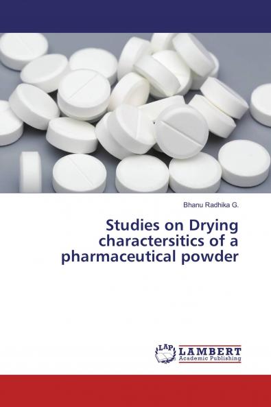 Studies on Drying charactersitics of a pharmaceutical powder