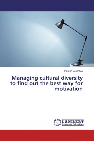Managing cultural diversity to find out the best way for motivation