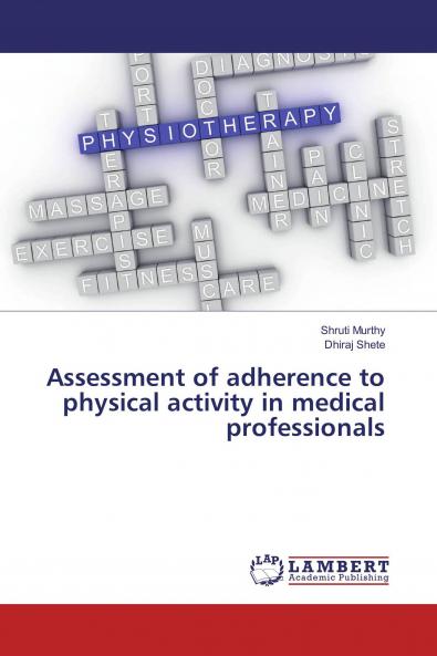 Assessment of adherence to physical activity in medical professionals