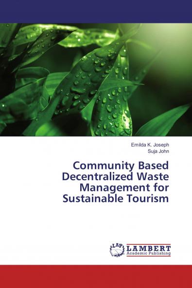 Community Based Decentralized Waste Management for Sustainable Tourism