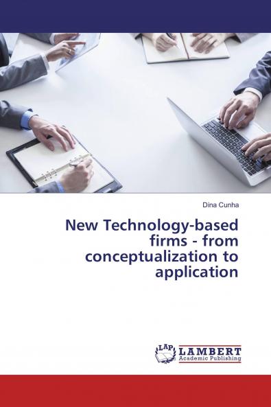 New Technology-based firms - from conceptualization to application