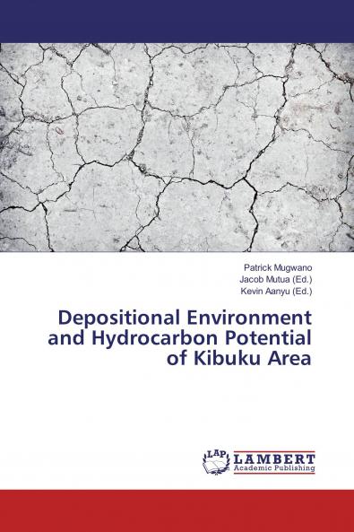 Depositional Environment and Hydrocarbon Potential of Kibuku Area