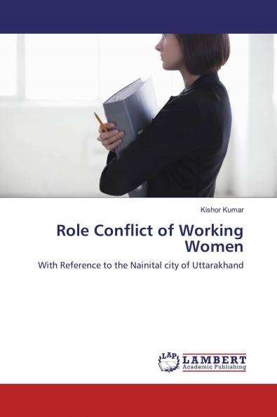 Role Conflict of Working Women