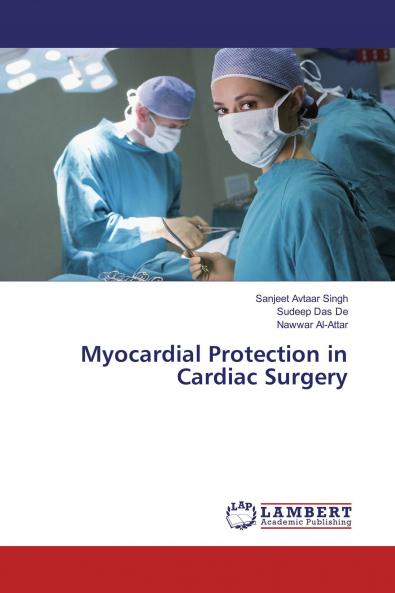 Myocardial Protection in Cardiac Surgery