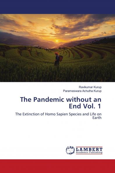 The Pandemic without an End Vol. 1