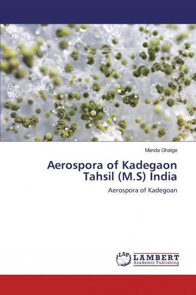 Aerospora of Kadegaon Tahsil (M.S) India