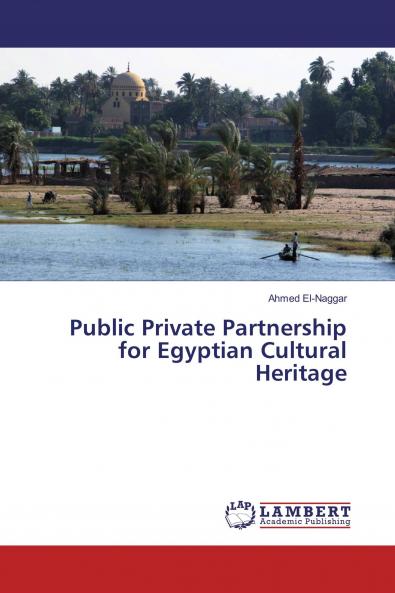 Public Private Partnership for Egyptian Cultural Heritage