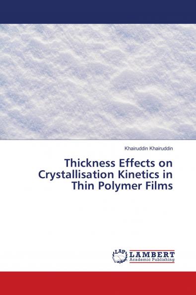 Thickness Effects on Crystallisation Kinetics in Thin Polymer Films
