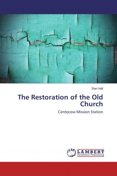 The Restoration of the Old Church