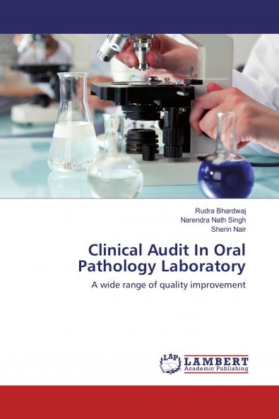 Clinical Audit In Oral Pathology Laboratory
