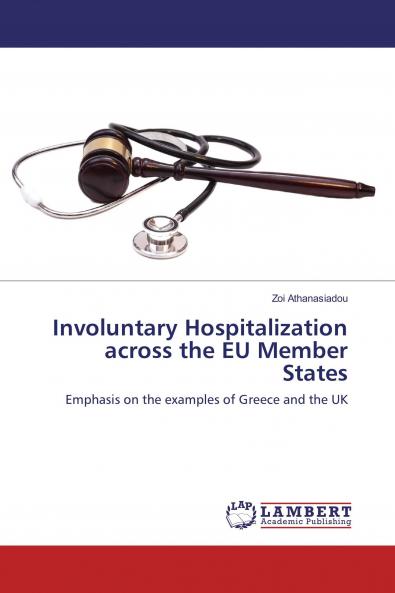 Involuntary Hospitalization across the EU Member States