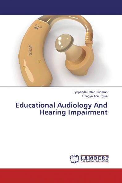 Educational Audiology And Hearing Impairment