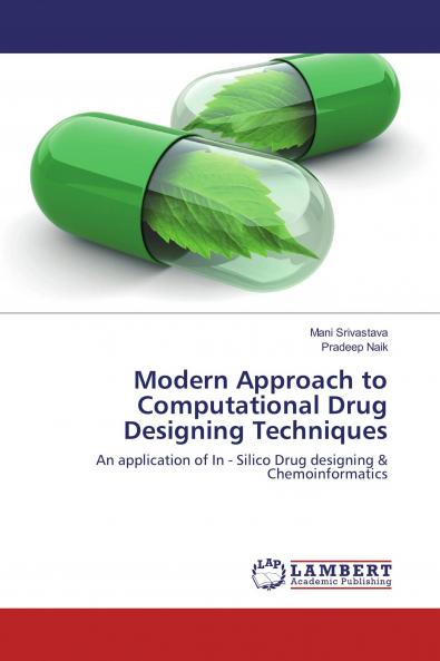 Modern Approach to Computational Drug Designing Techniques