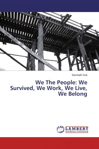 We The People: We Survived We Work We Live We Belong
