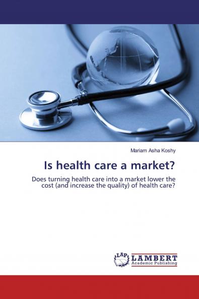 Is health care a market?