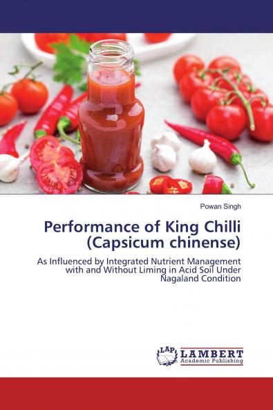Performance of King Chilli (Capsicum chinense)