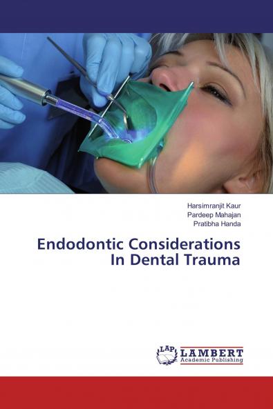 Endodontic Considerations In Dental Trauma