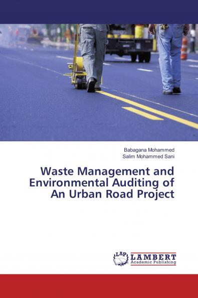 Waste Management and Environmental Auditing of An Urban Road Project