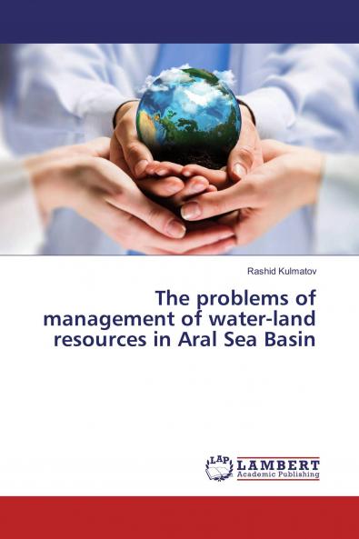 The problems of management of water-land resources in Aral Sea Basin