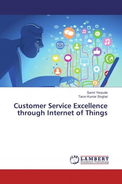 Customer Service Excellence through Internet of Things