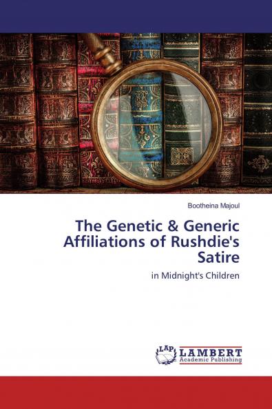The Genetic & Generic Affiliations of Rushdie's Satire