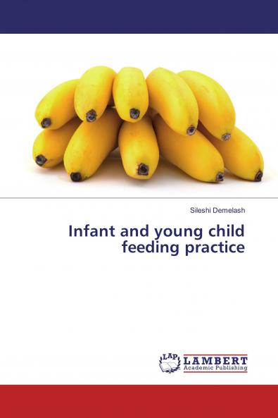 Infant and young child feeding practice