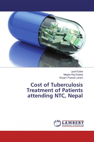 Cost of Tuberculosis Treatment of Patients attending NTC Nepal