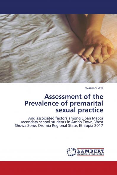 Assessment of the Prevalence of premarital sexual practice