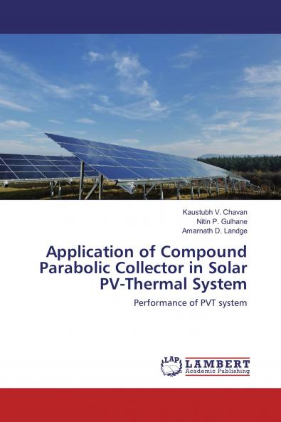 Application of Compound Parabolic Collector in Solar PV-Thermal System