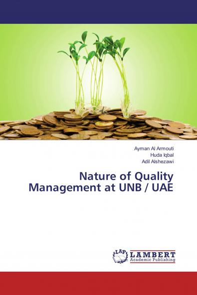 Nature of Quality Management at UNB / UAE