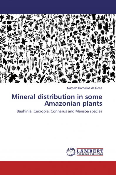 Mineral distribution in some Amazonian plants