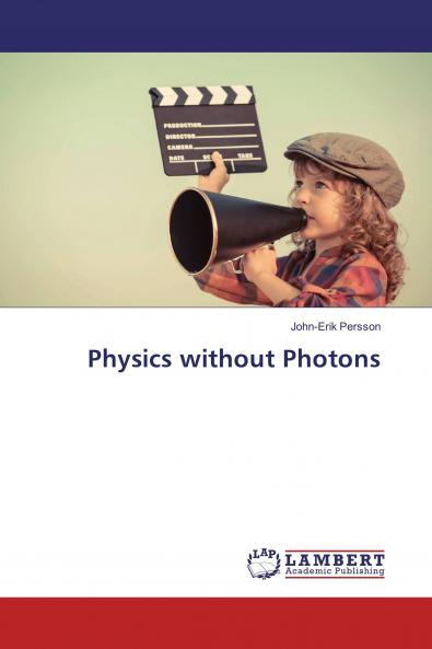Physics without Photons