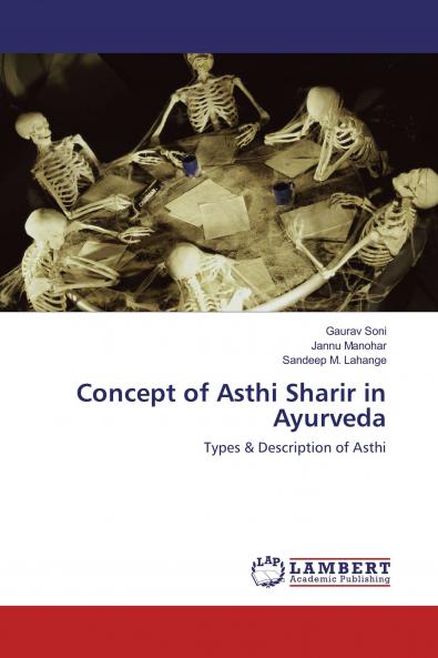 Concept of Asthi Sharir in Ayurveda